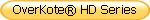 OverKote HD Series